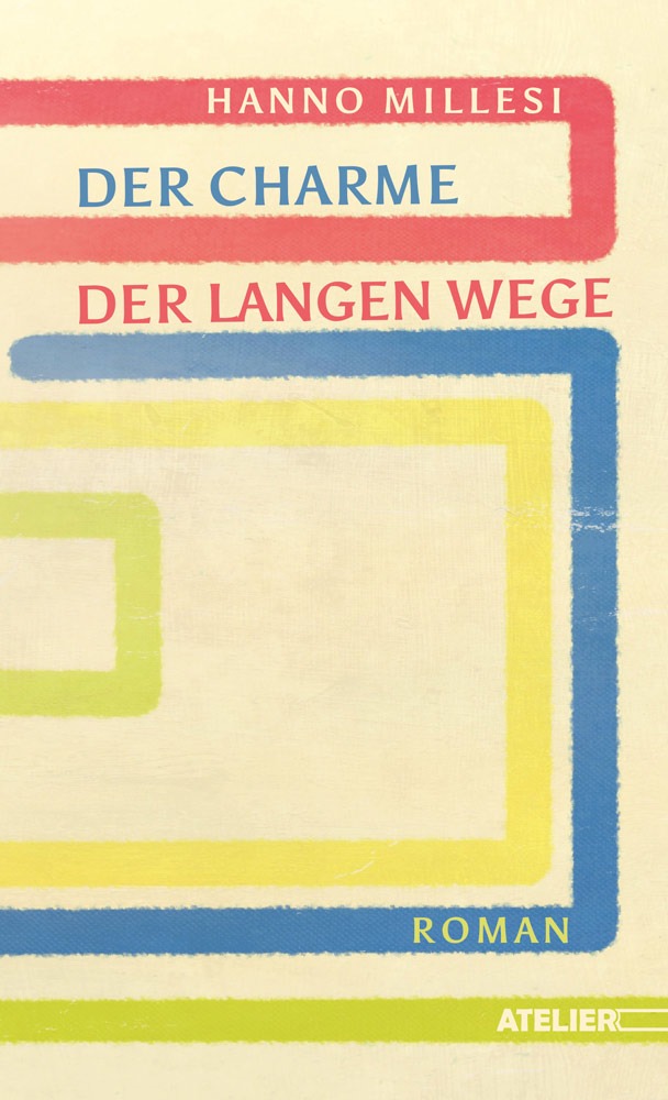 Hanno Millesi – Der Charme der langen Wege